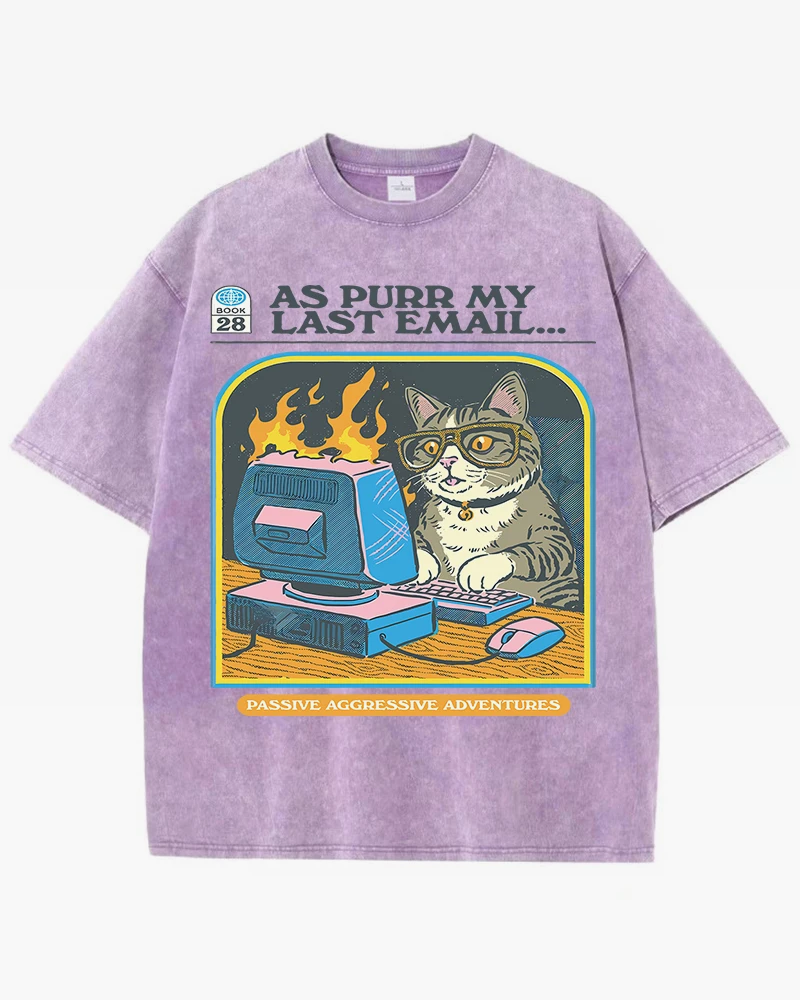 As Purr My Last Email Shirt