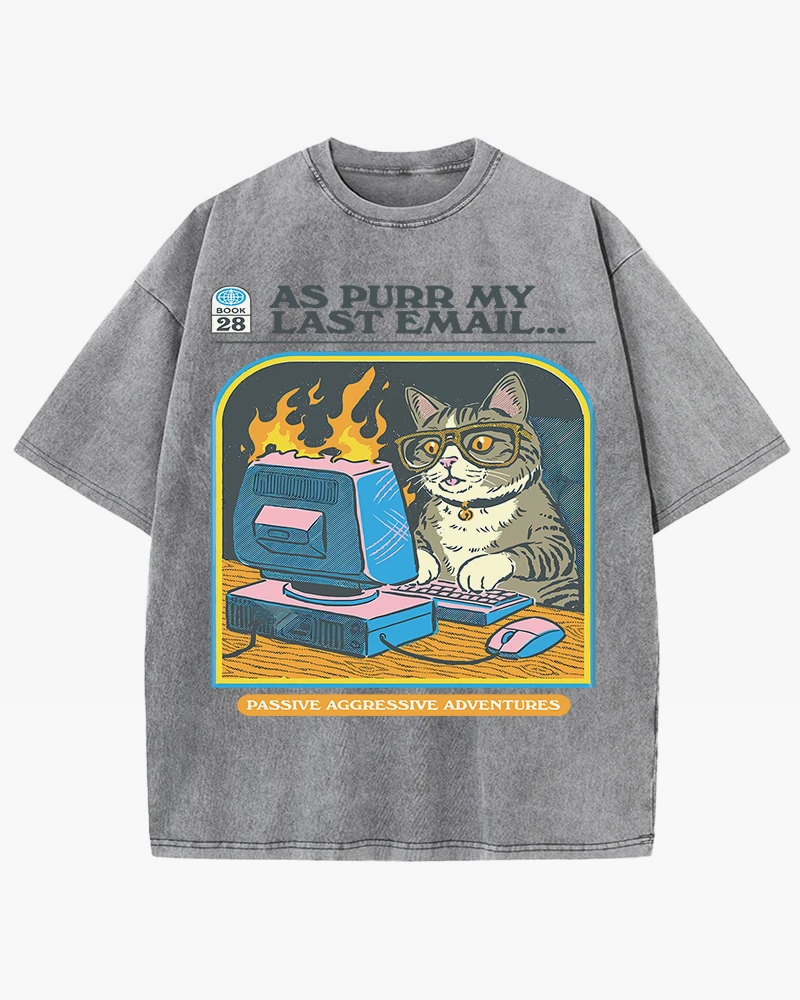 As Purr My Last Email Shirt