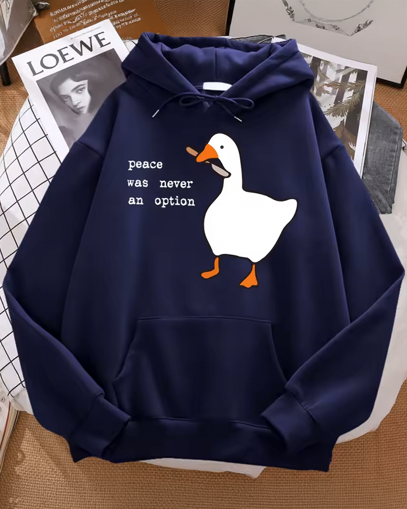 Peace Was Never An Option Goose Hoodie