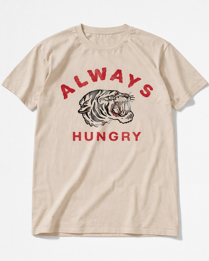 Always Hungry T Shirt