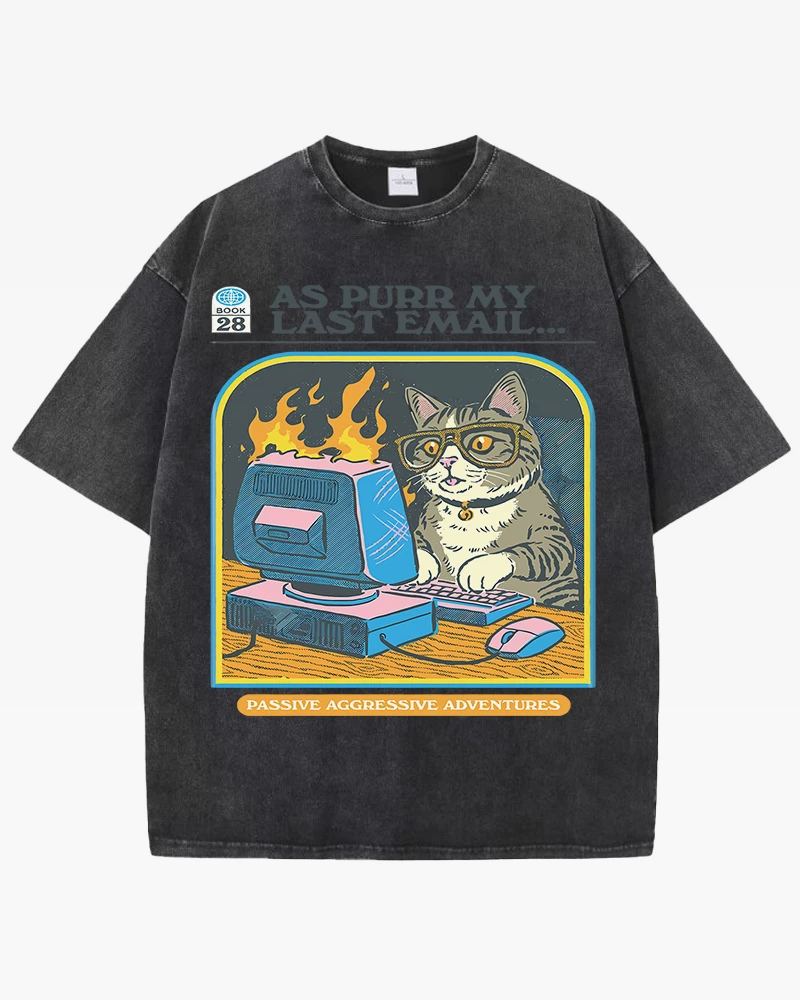 As Purr My Last Email Shirt